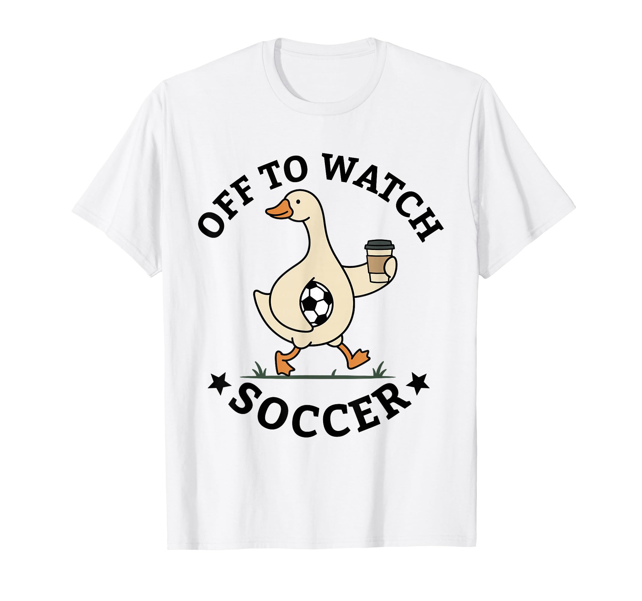 Off To Watch Soccer Mom Funny Goose T-Shirt - Graphic Print Men Women - T-Shirt, Sweatshirt, Hoodie
