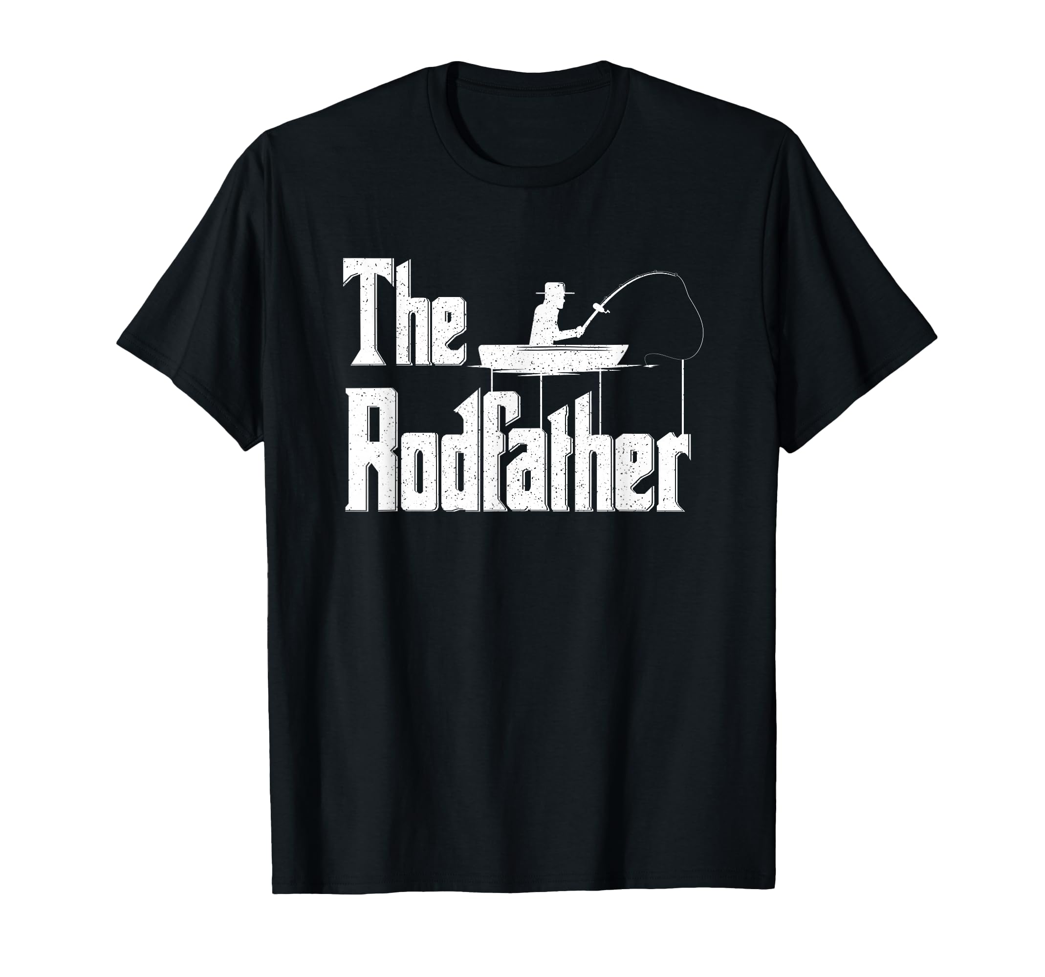 Rodfather Funny Fishing Dad Gift T-Shirt - Trendy Graphic Men Women - T-Shirt, Sweatshirt, Hoodie
