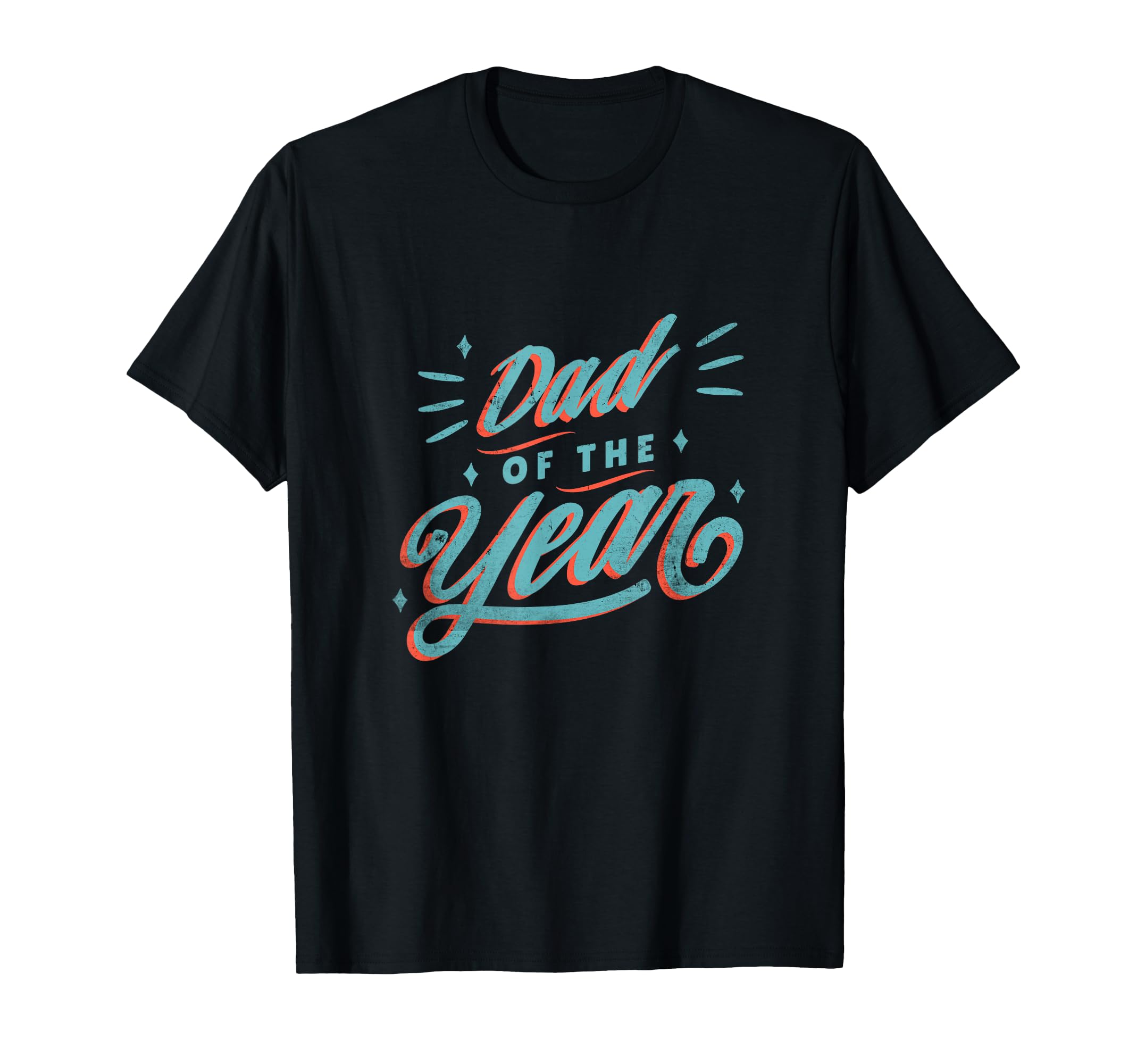 Dad Year Best Father Daddy Appreciation T-Shirt - Trendy Graphic Men Women - T-Shirt, Sweatshirt, Hoodie