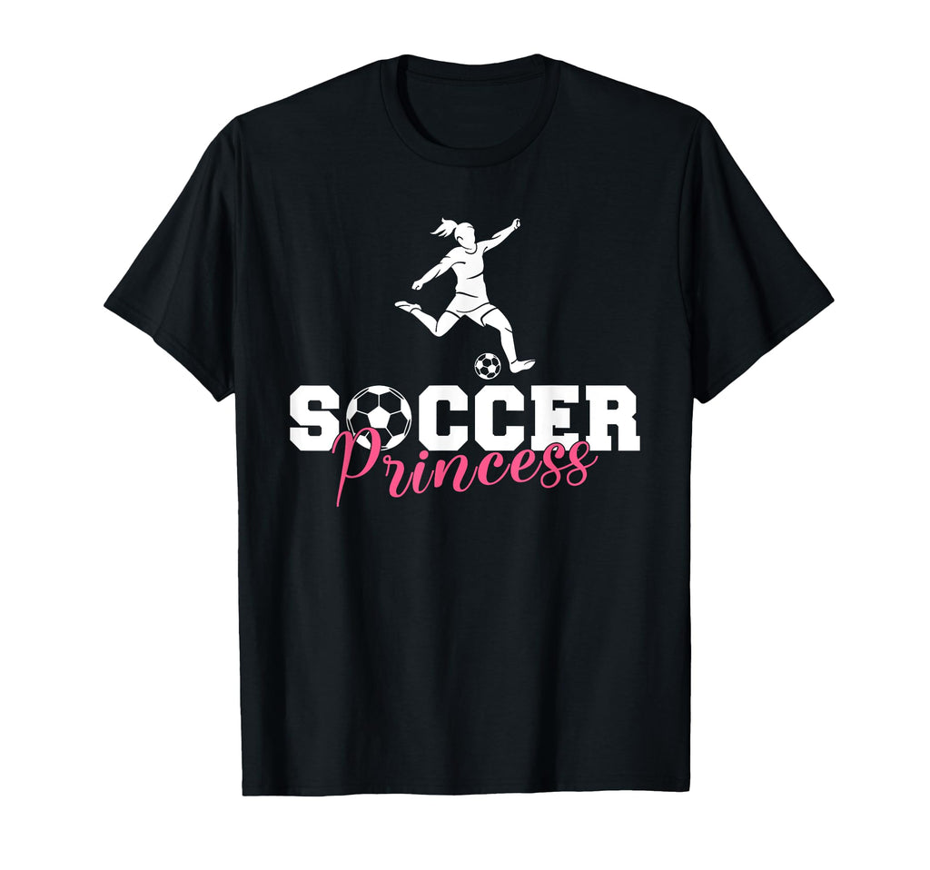 Soccer Soccer Princess T-Shirt - Fun Novelty Design for Adults - T-Shirt, Sweatshirt, Hoodie