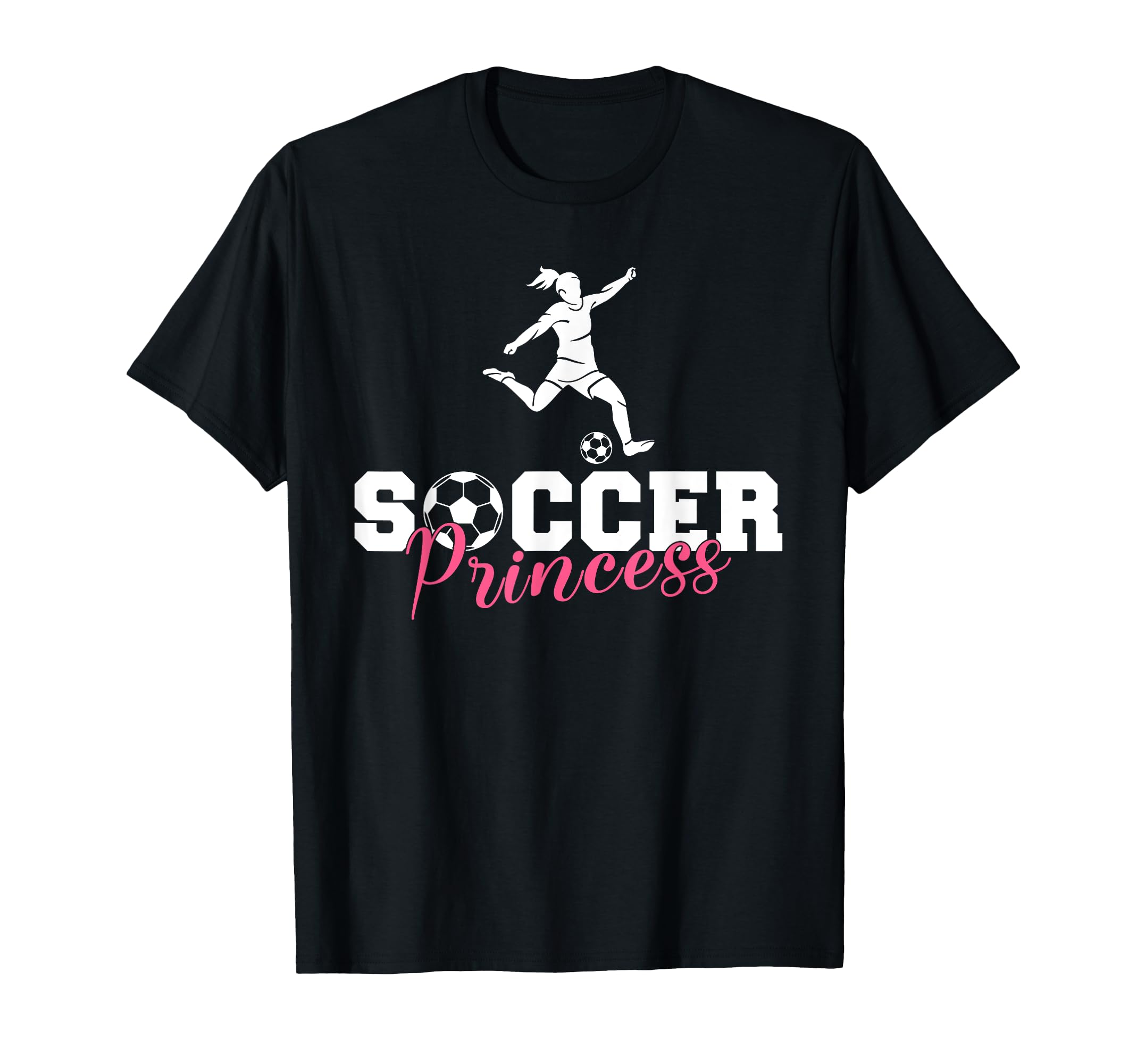 Soccer Soccer Princess T-Shirt - Fun Novelty Design for Adults - T-Shirt, Sweatshirt, Hoodie