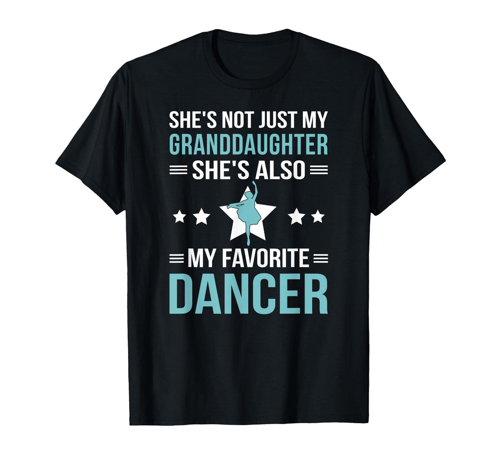 My Granddaughter Dance Grandpa Dancer T-Shirt - Trendy Graphic Unisex - T-Shirt, Sweatshirt, Hoodie
