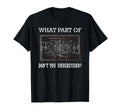 What Part Dont You Understand T-Shirt - Fun Novelty Design for Adults - T-Shirt, Sweatshirt, Hoodie