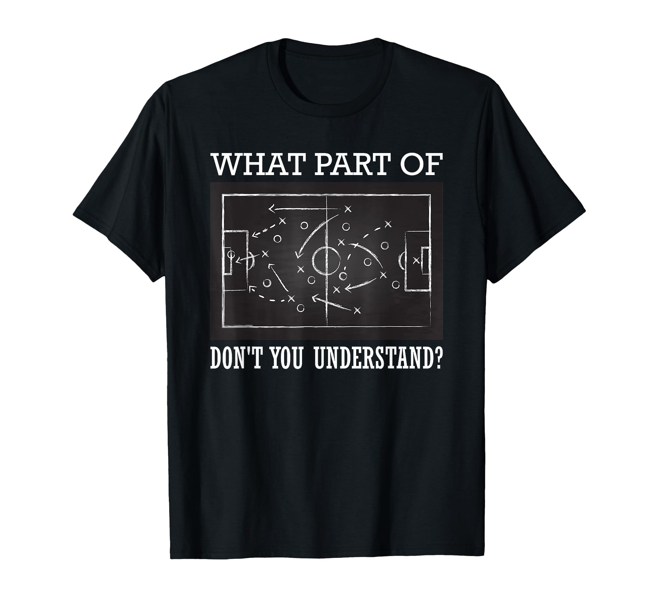 What Part Dont You Understand T-Shirt - Fun Novelty Design for Adults - T-Shirt, Sweatshirt, Hoodie
