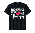 Boxing Is My Therapy Funny Boxing Gym T-Shirt - Fun Novelty Design Unisex - T-Shirt, Sweatshirt, Hoodie