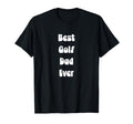 Best Golf Dad Ever Fathers Day Sweatshirt - Aesthetic Graphic for Adults - T-Shirt, Sweatshirt, Hoodie