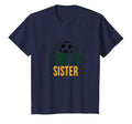 Proud Soccer Sister Sporty Family Support T-Shirt - Novelty Apparel Unisex - T-Shirt, Sweatshirt, Hoodie