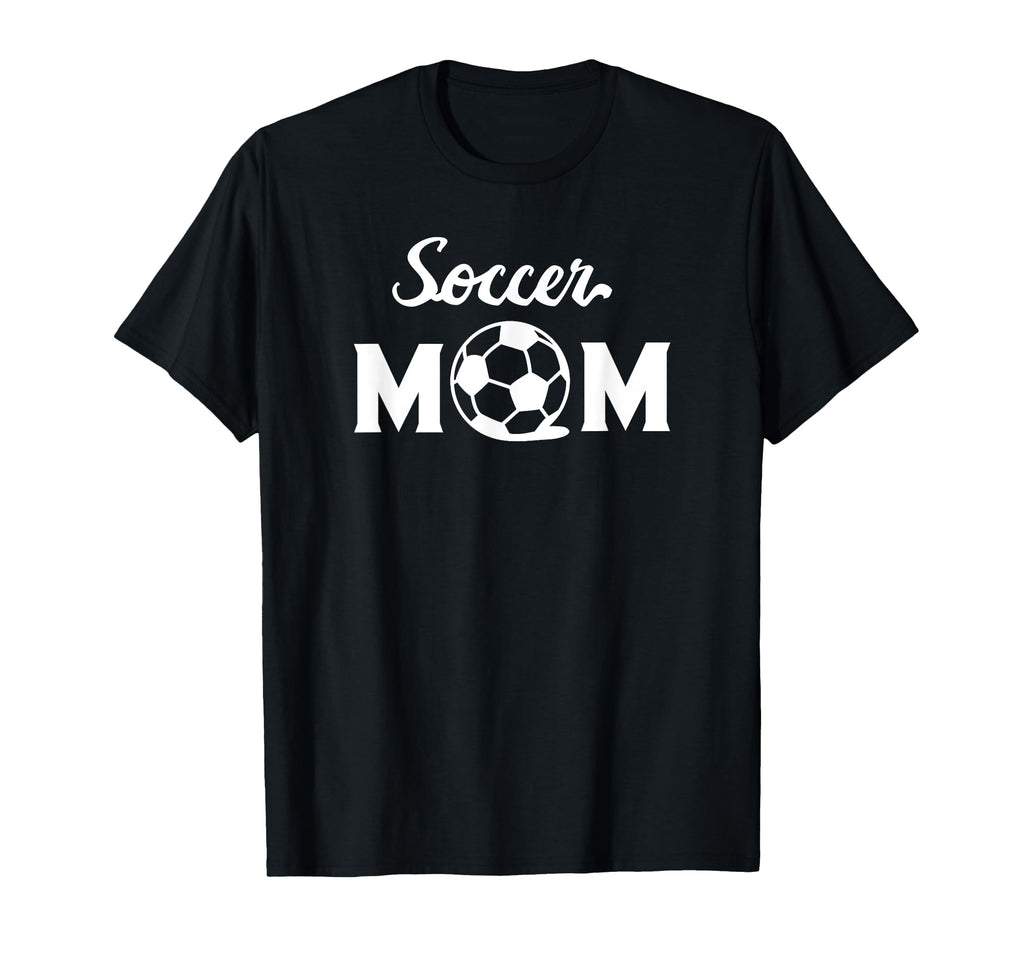 Soccer Sports Funny Soccer Mom T-Shirt - Unique Graphic Unisex - T-Shirt, Sweatshirt, Hoodie