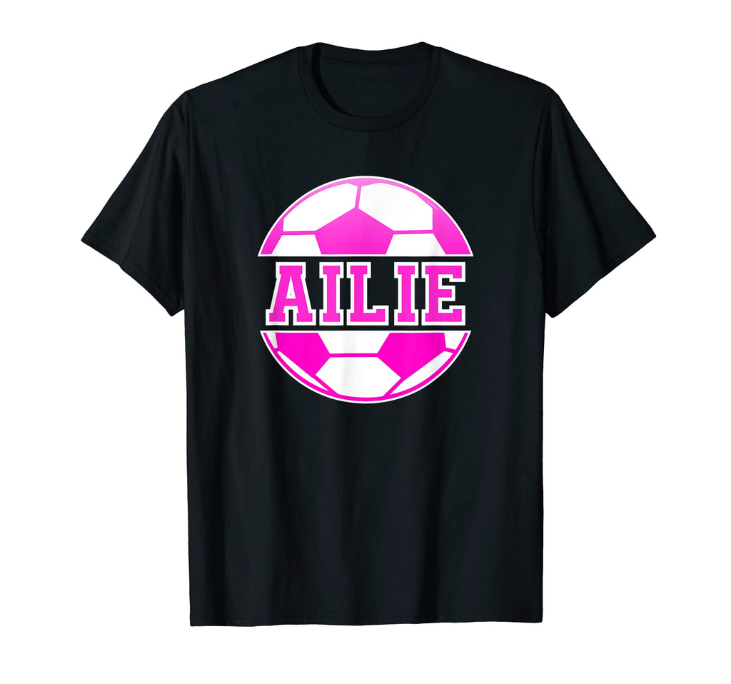 Ailie Name Soccer Play Football Sports T-Shirt - Novelty Apparel Unisex - T-Shirt, Sweatshirt, Hoodie