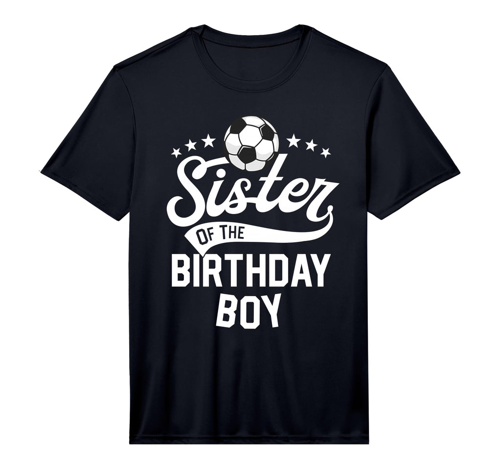 Sister Birthday Matching Family Soccer T-Shirt - Trendy Graphic Men Women - T-Shirt, Sweatshirt, Hoodie