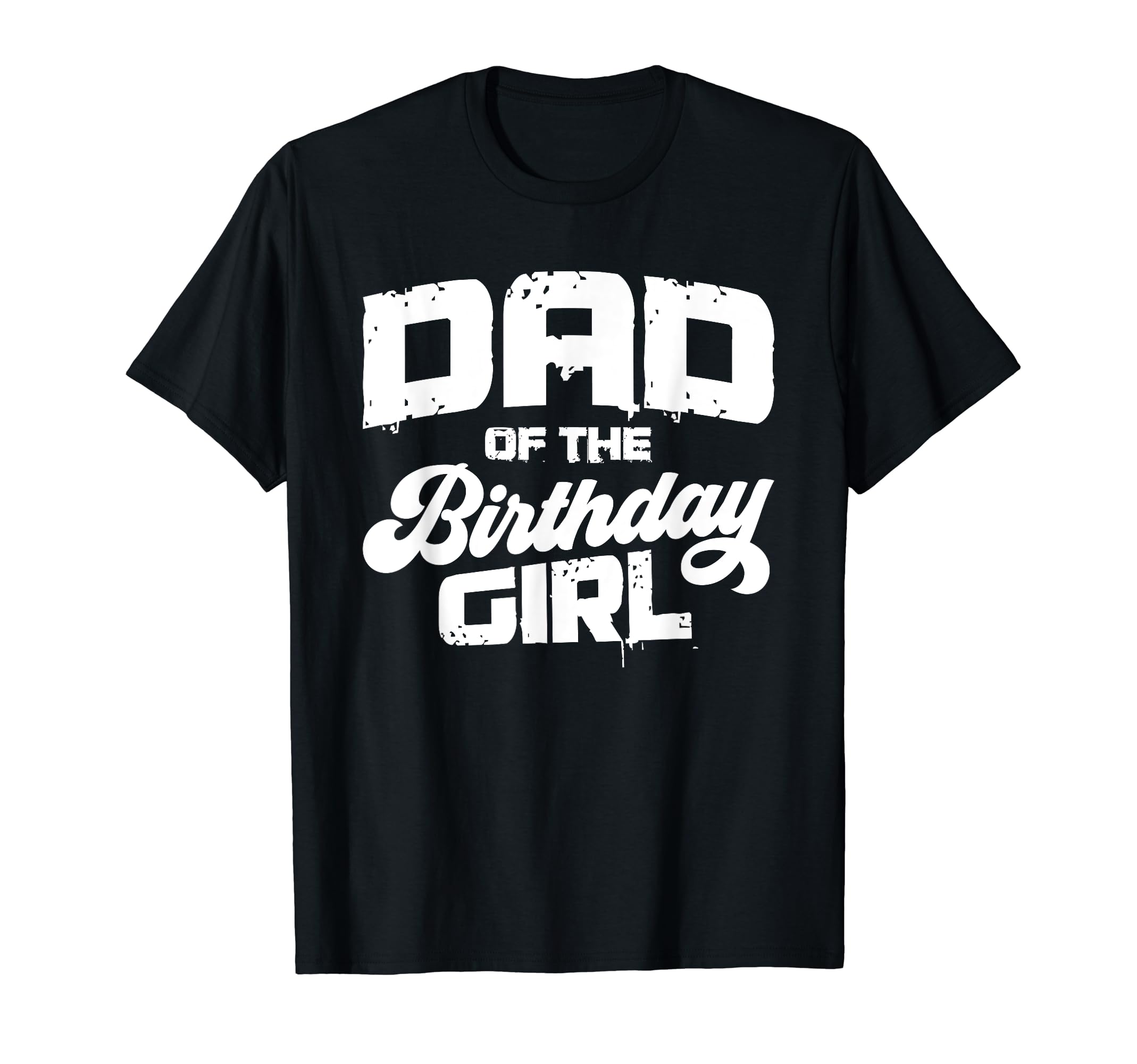 Dad Birthday Daughter Matching Family T-Shirt - Unique Graphic Men Women - T-Shirt, Sweatshirt, Hoodie