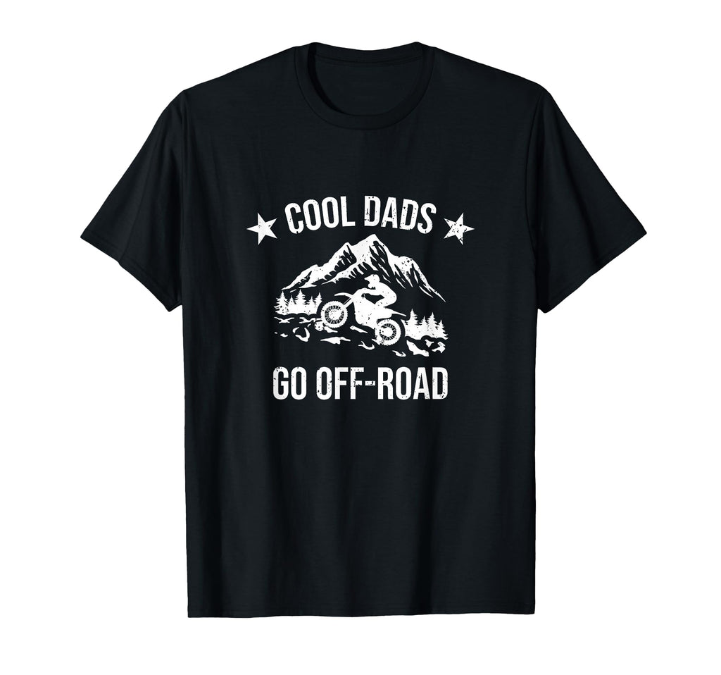 Dads Go Off Road Motocross Dirt Bike T-Shirt - Novelty Apparel for Adults - T-Shirt, Sweatshirt, Hoodie