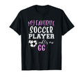 My Favorite Soccer Player Call Me Gg T-Shirt - Casual Everyday Wear Unisex - T-Shirt, Sweatshirt, Hoodie