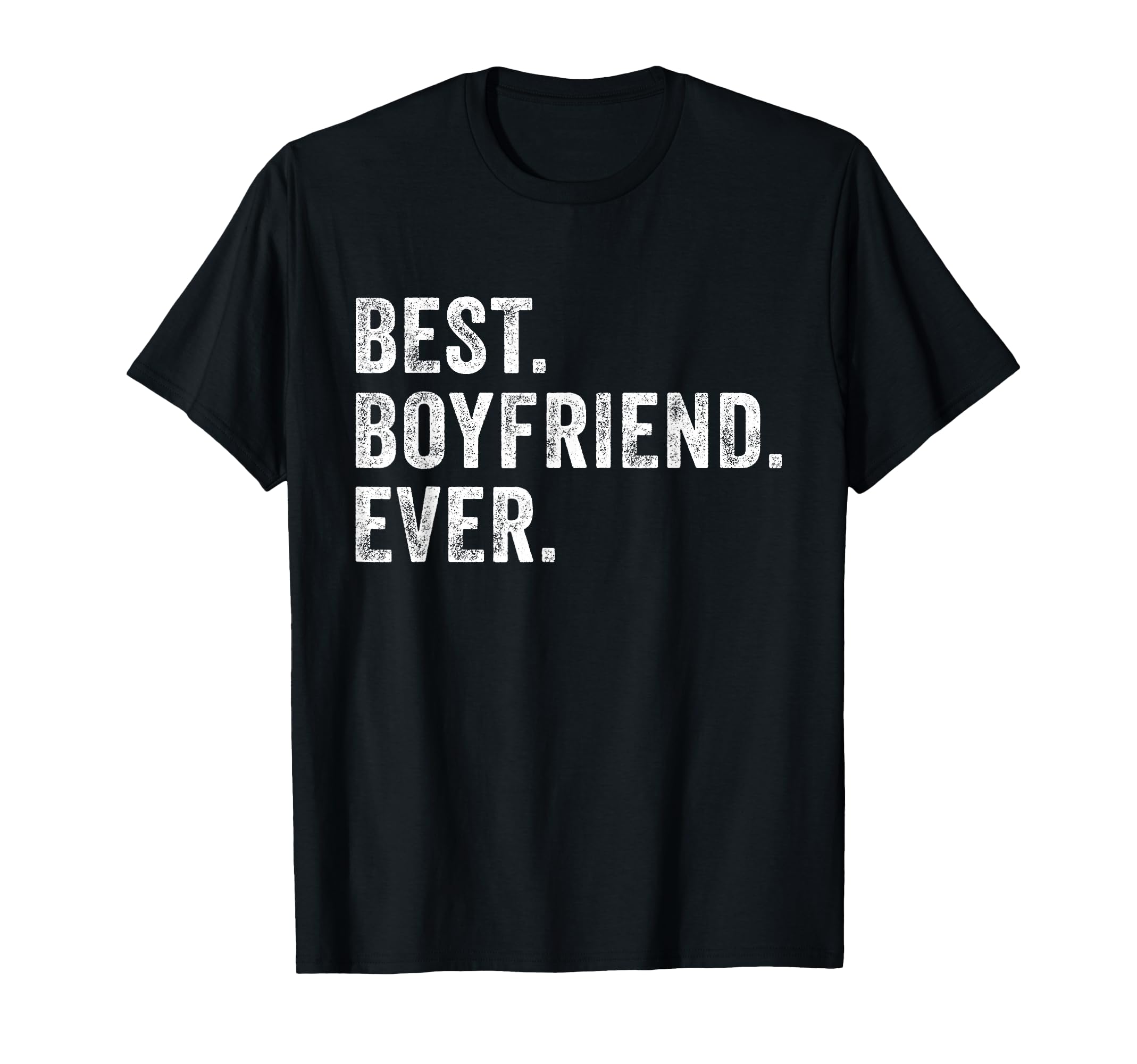 Best Boyfriend Ever Anniversary Couples T-Shirt - Novelty Apparel Unisex - T-Shirt, Sweatshirt, Hoodie