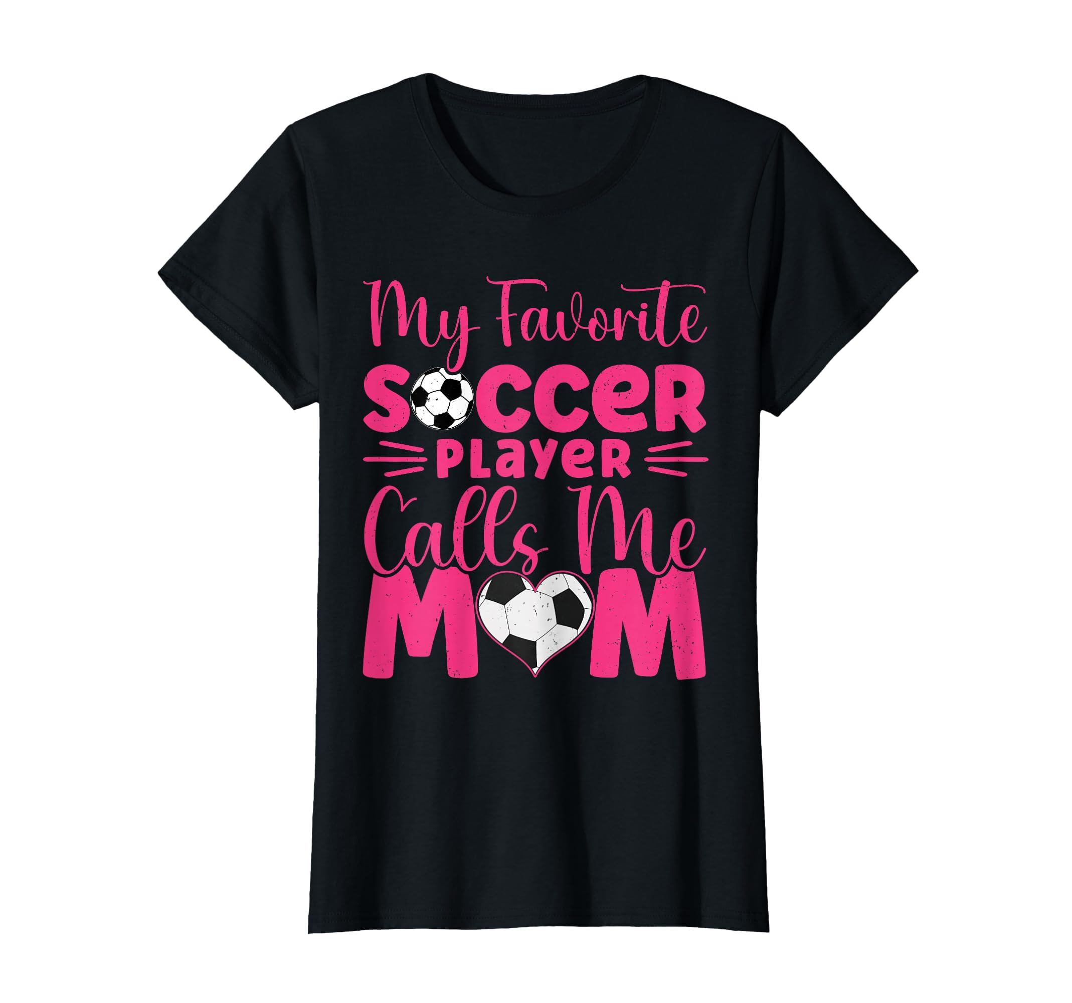 My Favorite Soccer Player Calls Me T-Shirt - Aesthetic Graphic Men Women - T-Shirt, Sweatshirt, Hoodie