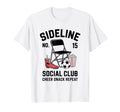 Sideline Social Club Soccer Mom Game Day T-Shirt - Unique Graphic Unisex - T-Shirt, Sweatshirt, Hoodie