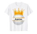 Novelty Golf Personalized Name Aaron T-Shirt - Novelty Apparel Unisex - T-Shirt, Sweatshirt, Hoodie