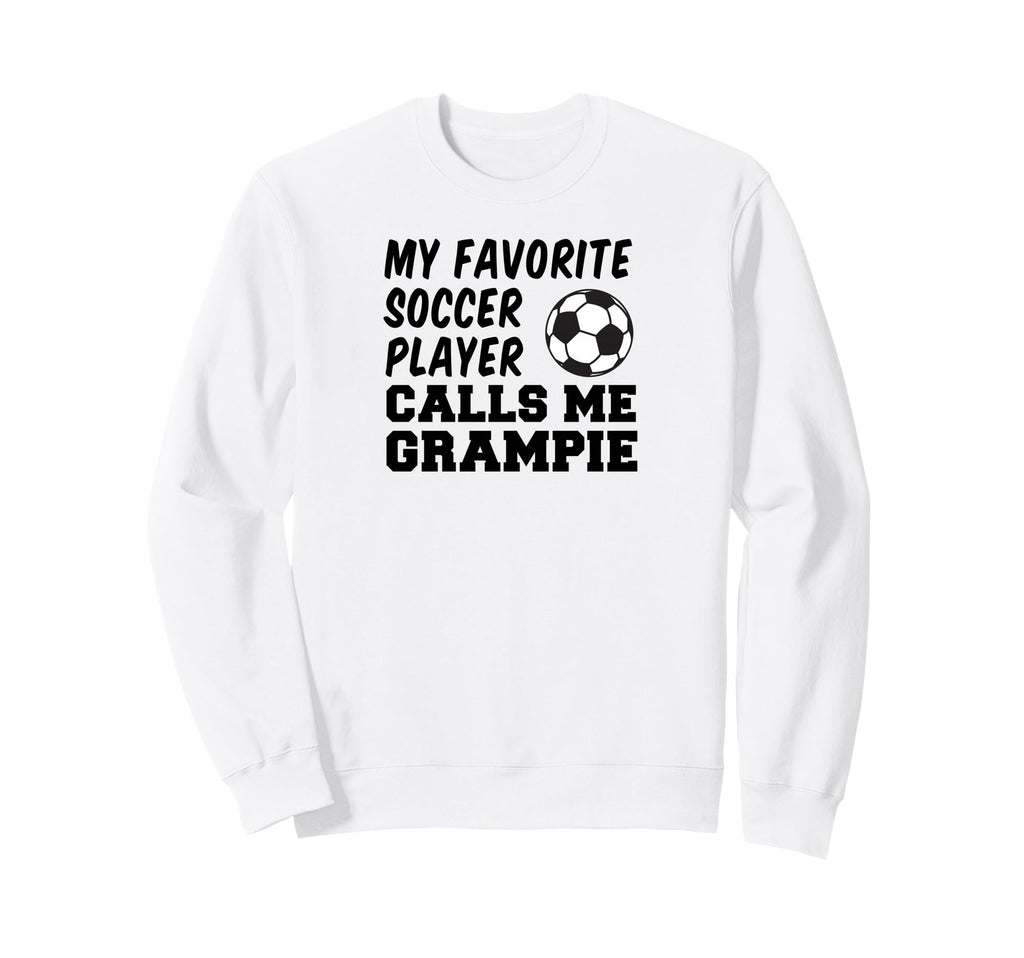 My Favorite Soccer Player Calls Sweatshirt - Aesthetic Graphic Men Women - T-Shirt, Sweatshirt, Hoodie