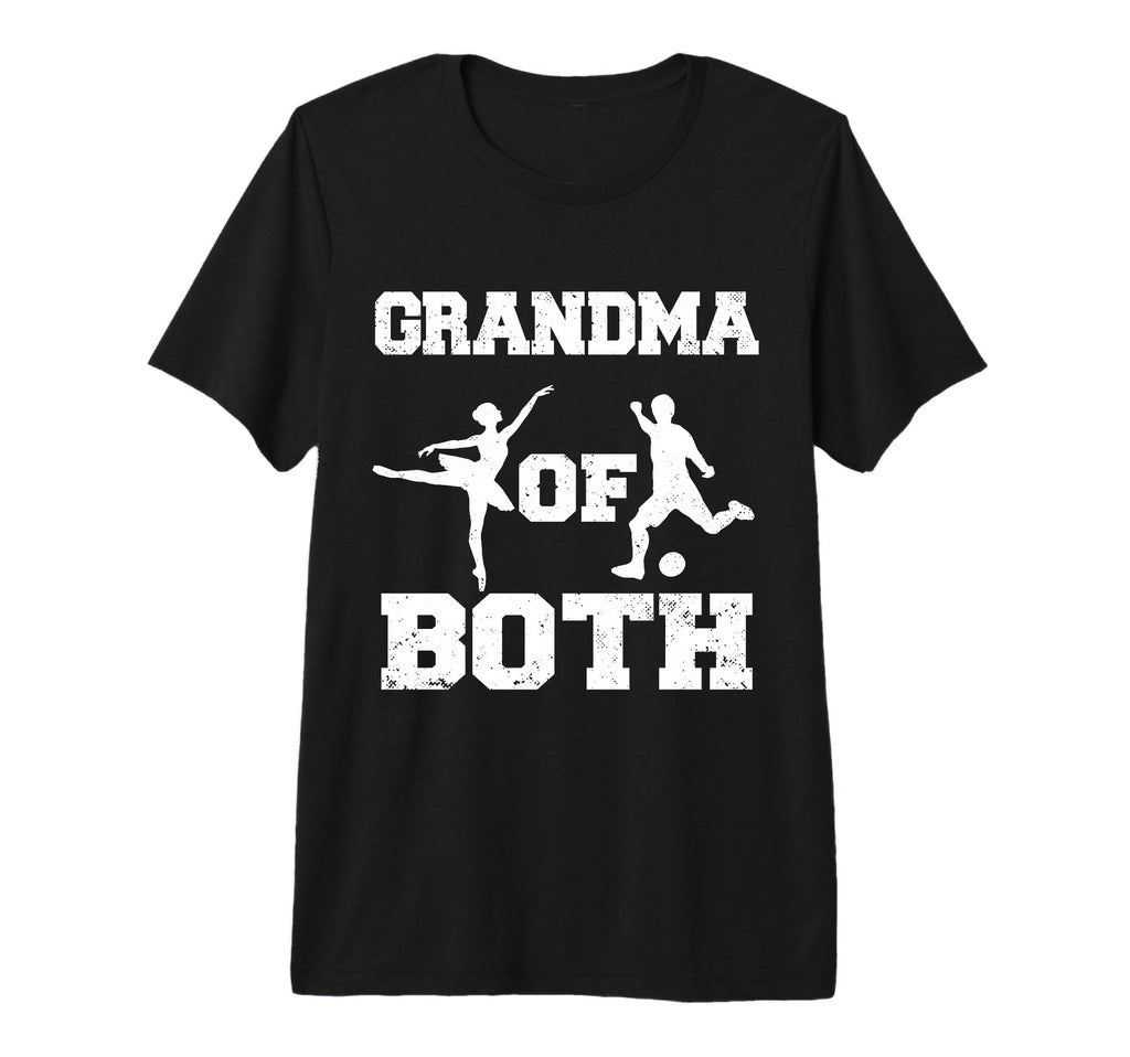 Grandma Both Ballet And Soccer Funny T-Shirt - Custom Art Print for Adults - T-Shirt, Sweatshirt, Hoodie