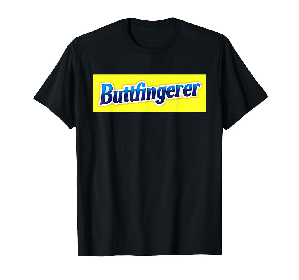 Buttfingerer Hilarious Meme T-Shirt - Minimalist Print Unisex - T-Shirt, Sweatshirt, Hoodie