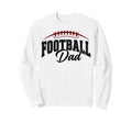 Football Dad Football Lovers Sweatshirt - Minimalist Print for Adults - T-Shirt, Sweatshirt, Hoodie