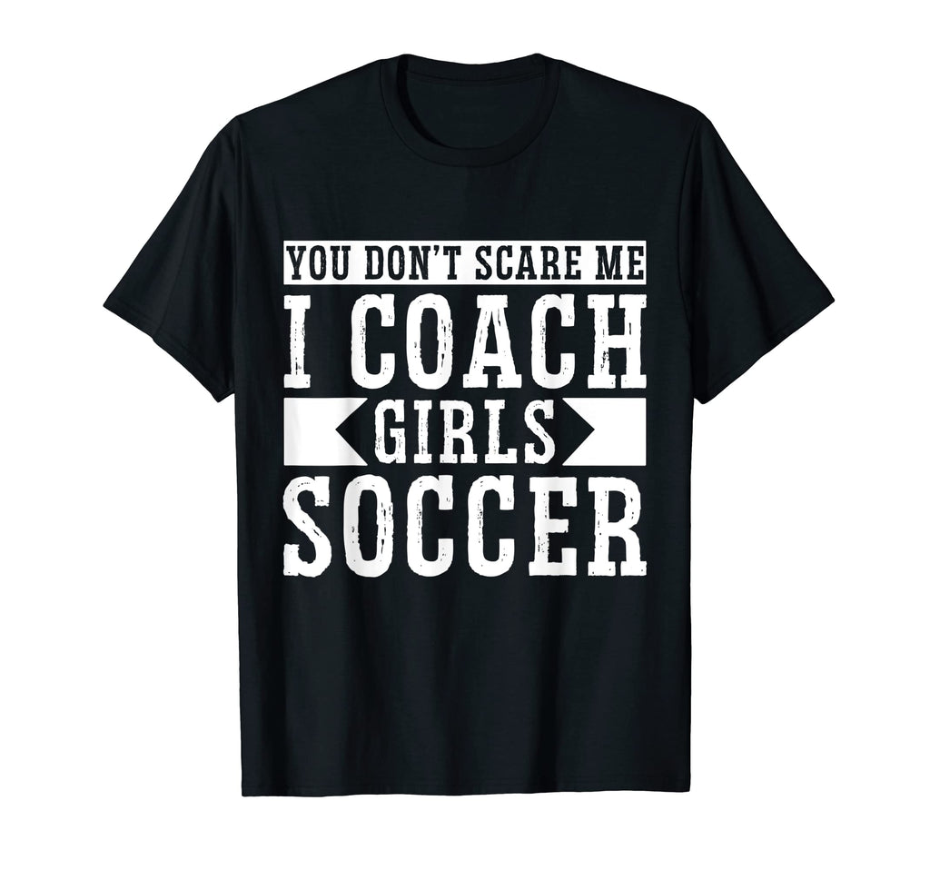 Mens Funny Soccer Coach You Dont T-Shirt - Streetwear Style for Adults - T-Shirt, Sweatshirt, Hoodie