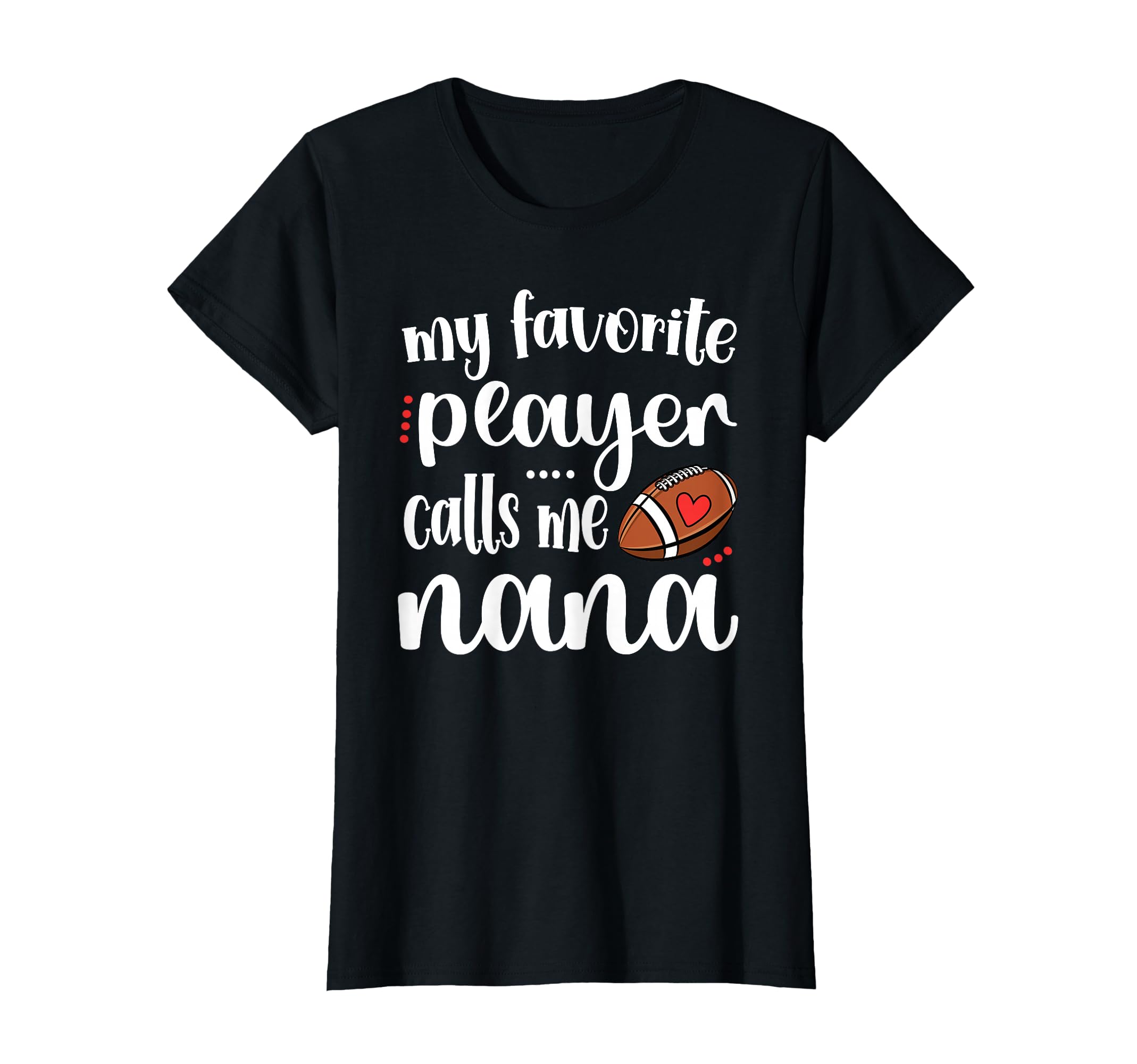 My Favorite Football Player Calls Me T-Shirt - Novelty Apparel for Adults - T-Shirt, Sweatshirt, Hoodie