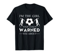 Soccer Im Your Coach Warned You About T-Shirt - Aesthetic Graphic Unisex - T-Shirt, Sweatshirt, Hoodie