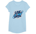 Soccer Mom Live Love Soccer Passion Sweatshirt - Novelty Apparel Men Women - T-Shirt, Sweatshirt, Hoodie