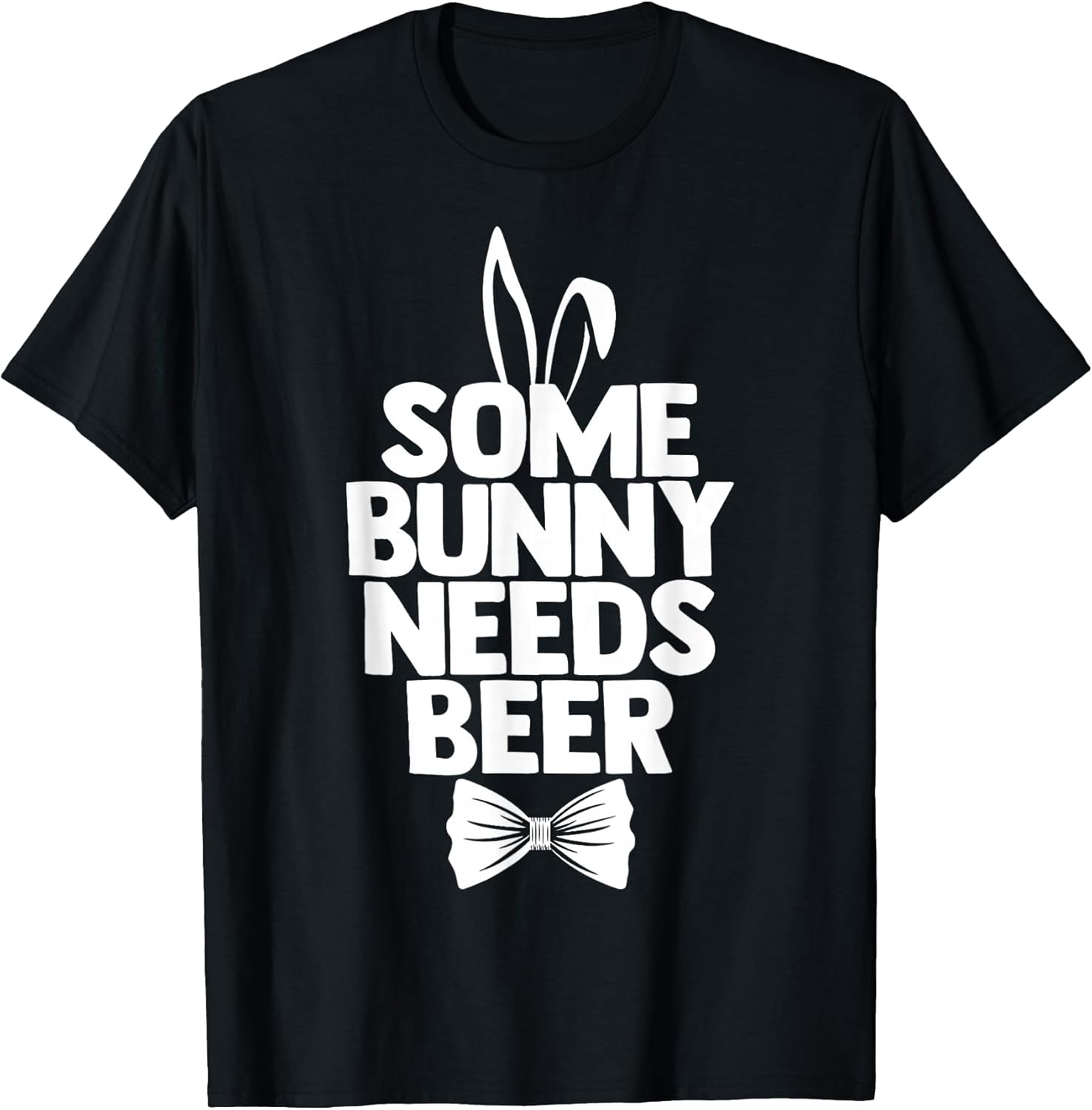 Funny Easter Men Some Bunny Needs Beer Happy Day - Adult & Kids T-Shirts, Sweatshirts & Hoodies apparel design preview 1
