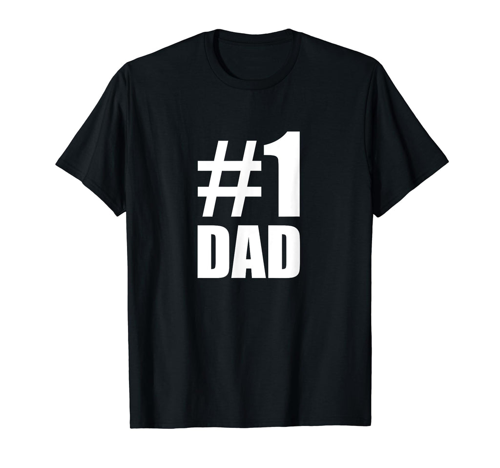 Number 1 Dad T-Shirt - Unique Graphic for Adults - T-Shirt, Sweatshirt, Hoodie