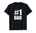 Number 1 Dad T-Shirt - Unique Graphic for Adults - T-Shirt, Sweatshirt, Hoodie
