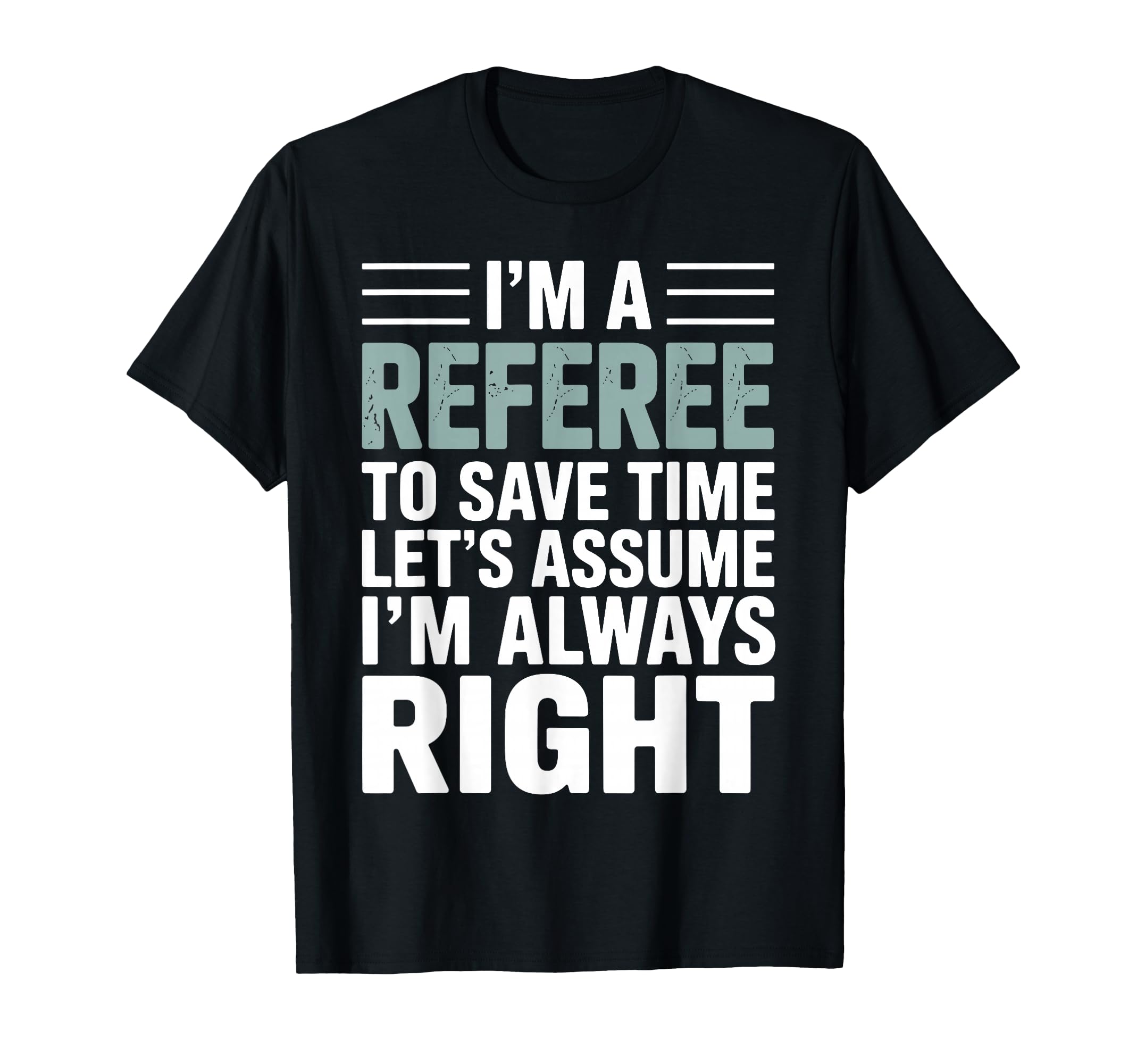 Funny Referee Art Soccer Football Referee T-Shirt - Graphic Print Unisex - T-Shirt, Sweatshirt, Hoodie