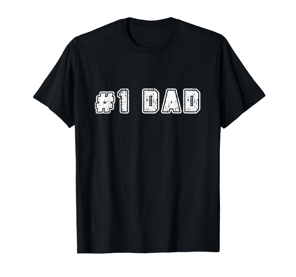 1 Dad Best Dad Fathers Day Number One Dad T-Shirt - Graphic Print Unisex - T-Shirt, Sweatshirt, Hoodie