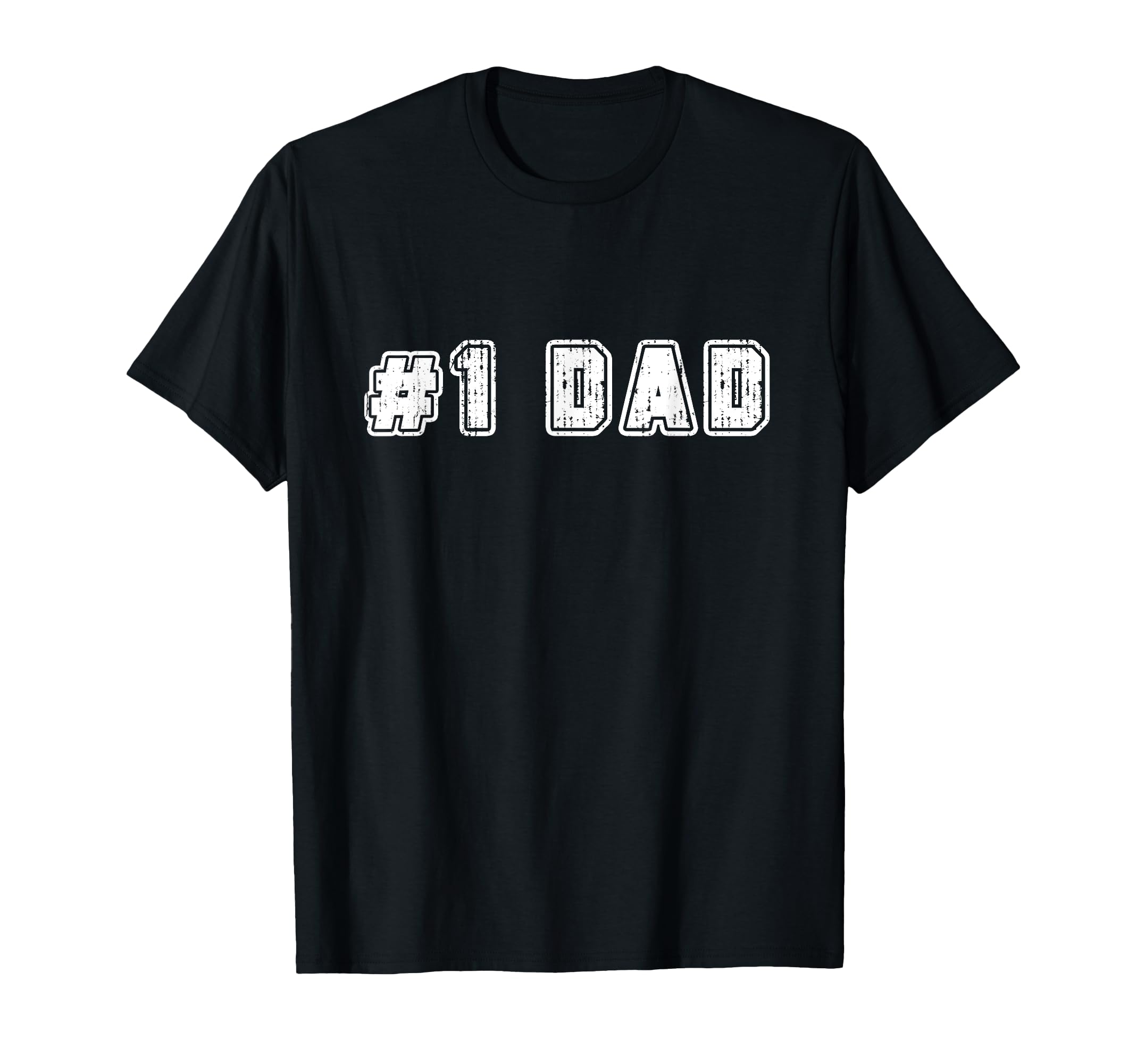 1 Dad Best Dad Fathers Day Number One Dad T-Shirt - Graphic Print Unisex - T-Shirt, Sweatshirt, Hoodie