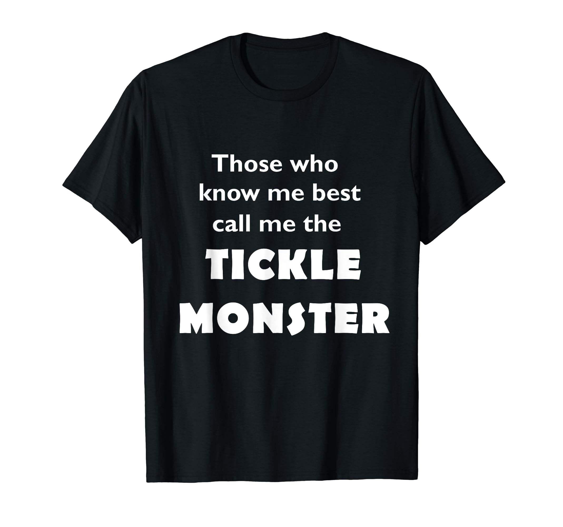 Mens Tickle Monster Fathers Day Funny T-Shirt - Unique Graphic for Adults - T-Shirt, Sweatshirt, Hoodie