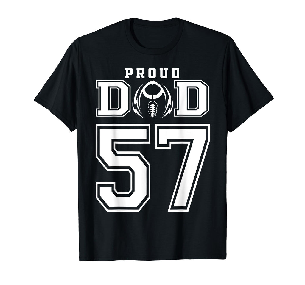 Custom Proud Football Dad Number 57 T-Shirt - Custom Art Print Men Women - T-Shirt, Sweatshirt, Hoodie