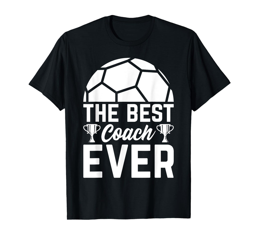 Best Soccer Coach Ever Soccer T-Shirt - Custom Art Print for Adults - T-Shirt, Sweatshirt, Hoodie