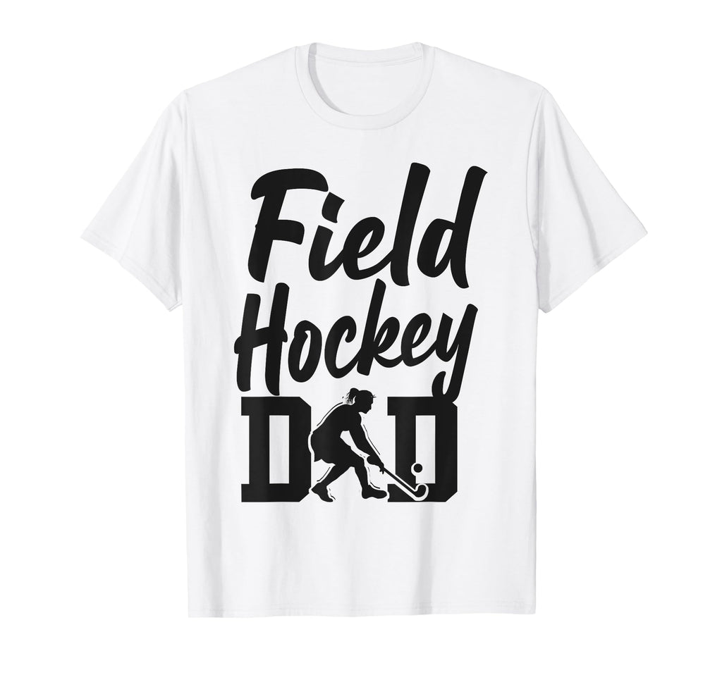 Field Hockey Dad Field Hockey Dad T-Shirt - Minimalist Print Unisex - T-Shirt, Sweatshirt, Hoodie