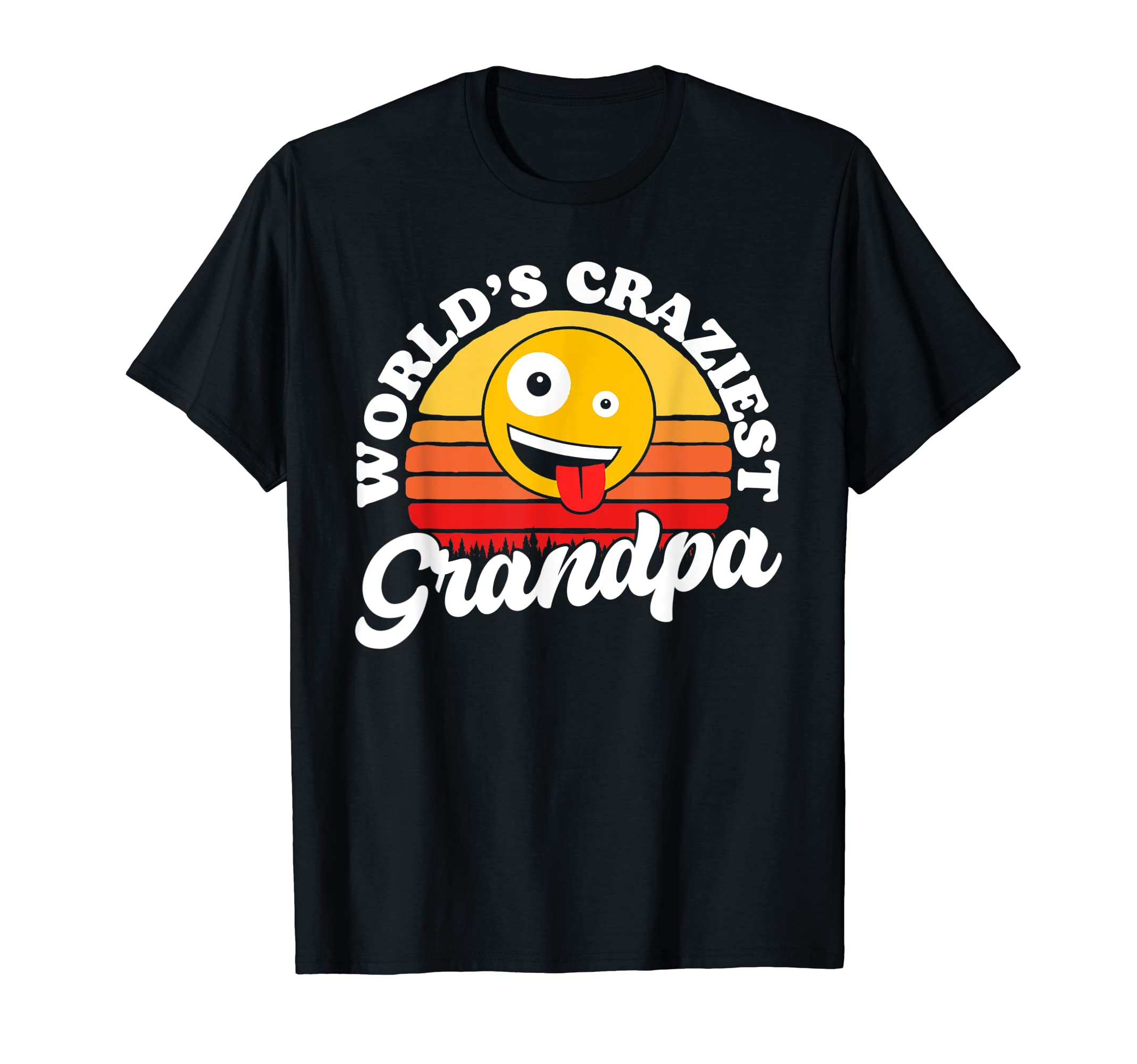 Worlds Craziest Grandpa Funny Fathers T-Shirt - Unique Graphic Men Women - T-Shirt, Sweatshirt, Hoodie