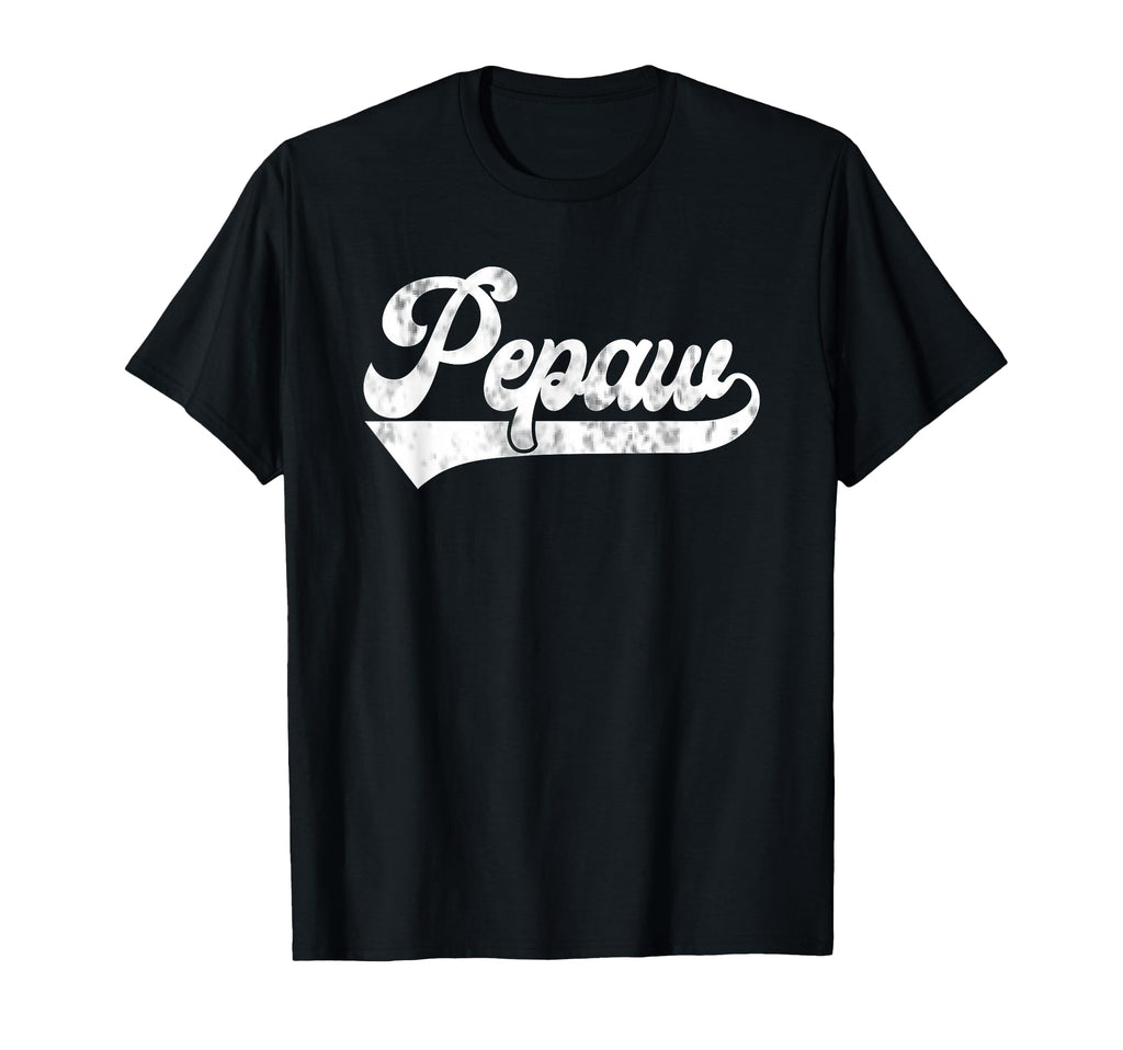 Mens Pepaw Fathers Day Papa Grandpa T-Shirt - Novelty Apparel for Adults - T-Shirt, Sweatshirt, Hoodie