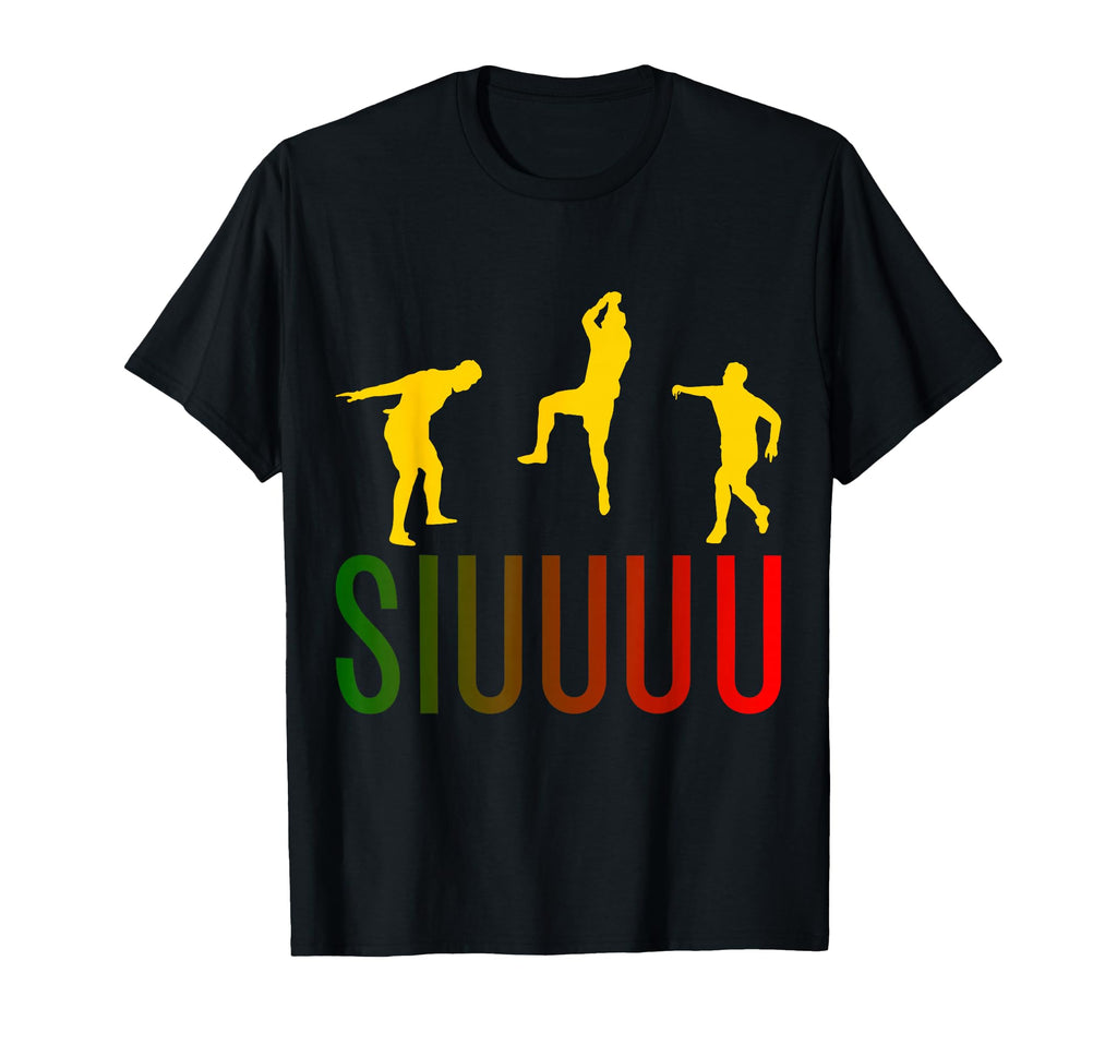 Siuuuu Funny Soccer Football Soccer T-Shirt - Novelty Apparel Men Women - T-Shirt, Sweatshirt, Hoodie