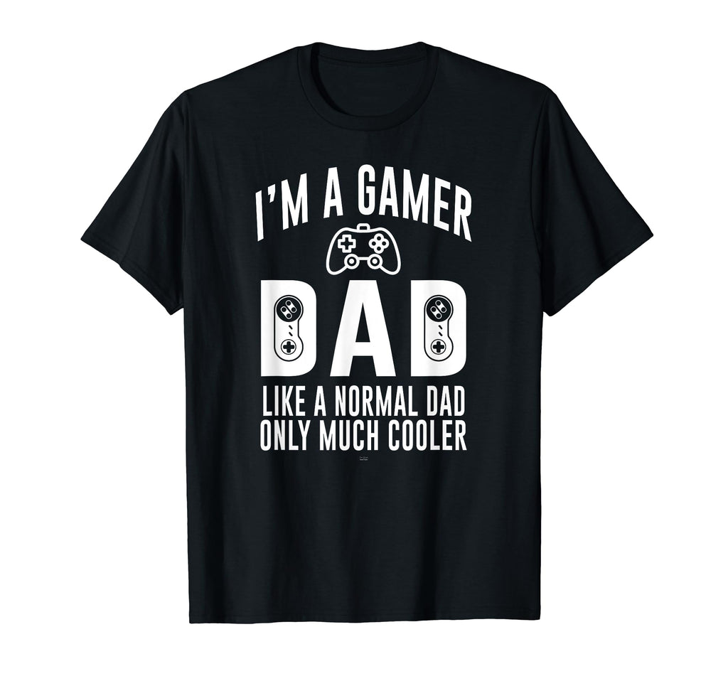Funny Fathers Day Im Gamer Dad Grandson T-Shirt - Unique Graphic Men Women - T-Shirt, Sweatshirt, Hoodie
