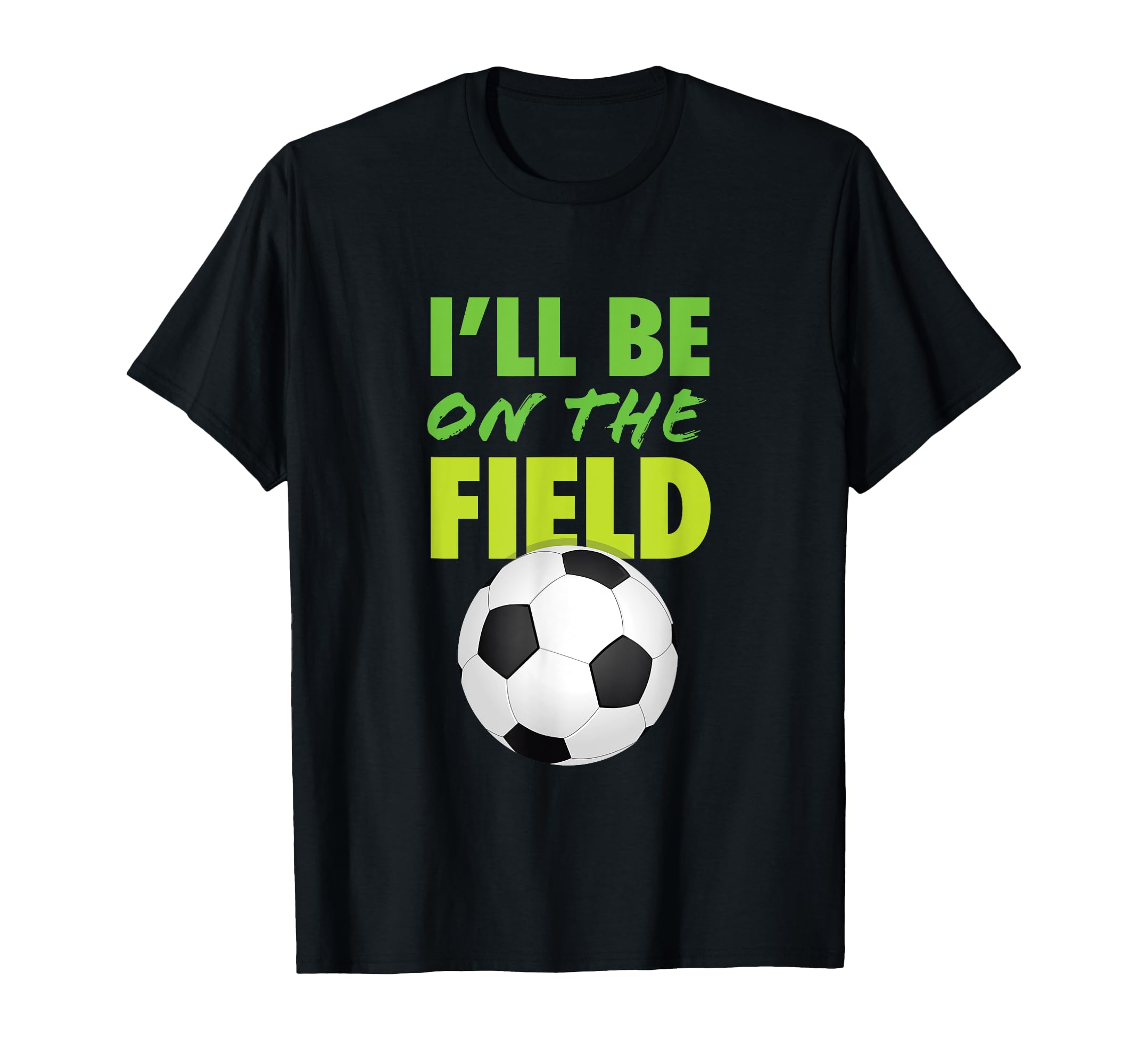 Soccer Everyone T-Shirt - Custom Art Print for Adults - T-Shirt, Sweatshirt, Hoodie
