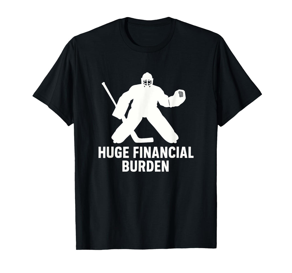Funny Hockey Goalie Mom Dad Ice Hockey T-Shirt - Graphic Print Men Women - T-Shirt, Sweatshirt, Hoodie