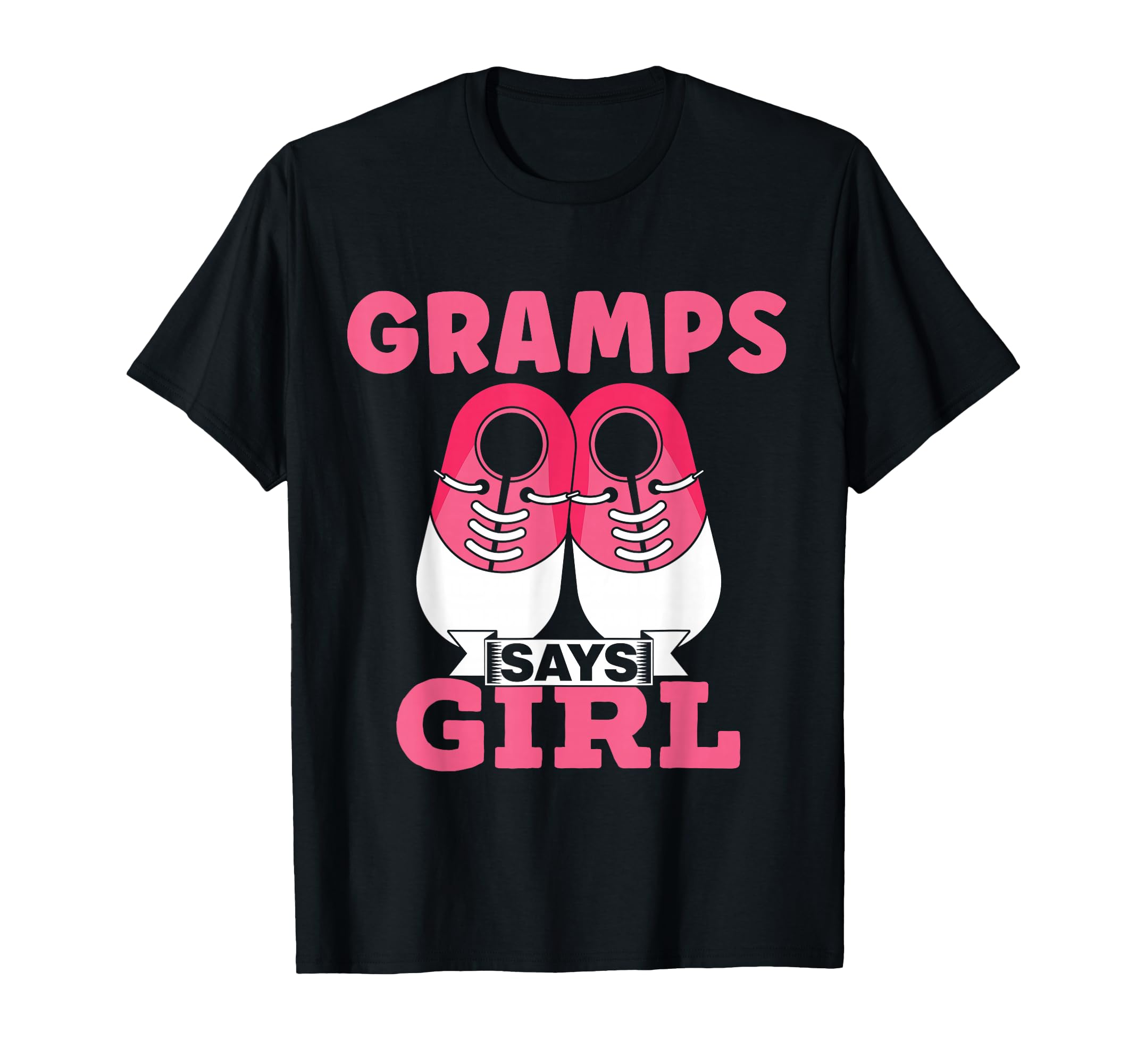 Gramps Says Party Revealing Gender T-Shirt - Casual Everyday Wear Unisex - T-Shirt, Sweatshirt, Hoodie
