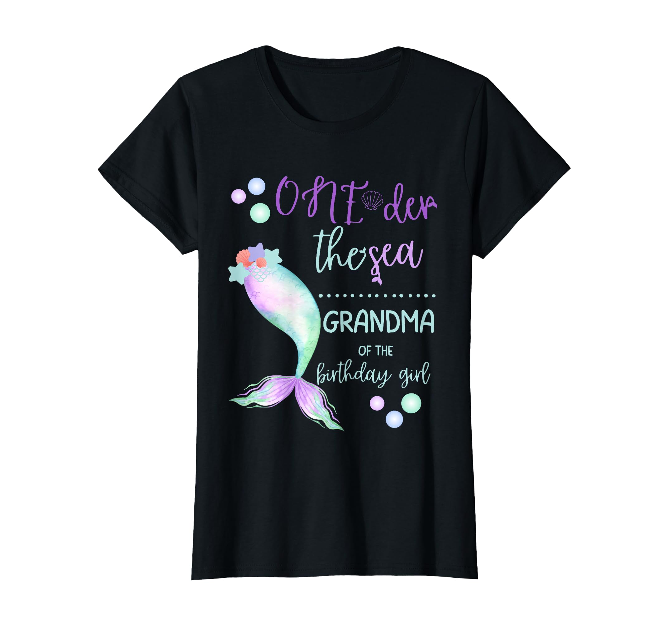 Grandma 1St Birthday Mermaid Oneder Sea T-Shirt - Trendy Graphic Unisex - T-Shirt, Sweatshirt, Hoodie