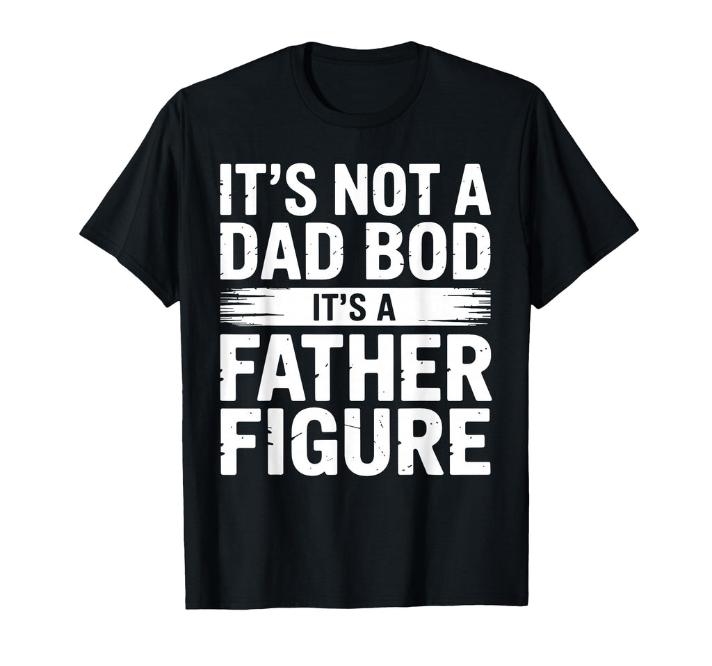 Funny Dad Dad Father Joke Fathers T-Shirt - Fun Novelty Design for Adults - T-Shirt, Sweatshirt, Hoodie