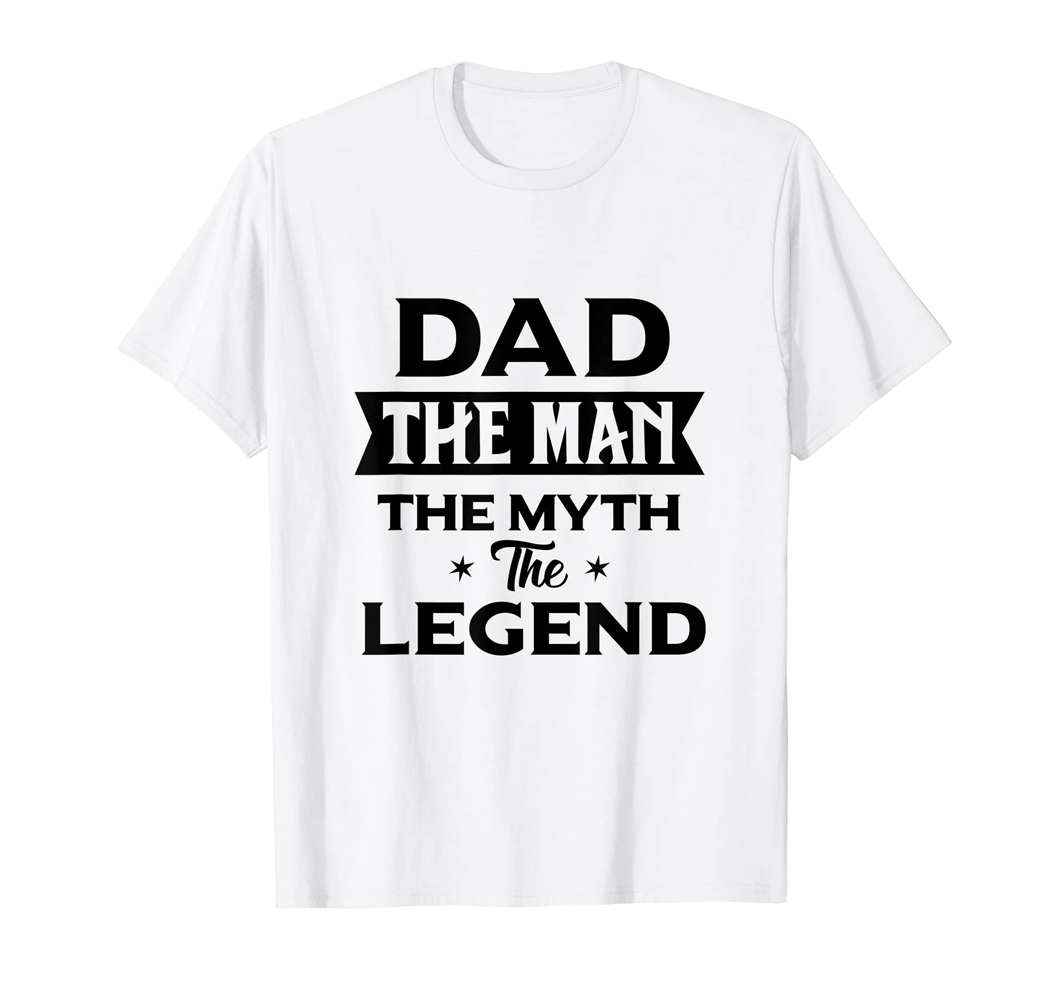 Dad Myth Legend Strong Dad Short Sleeve T-Shirt - Graphic Print Men Women - T-Shirt, Sweatshirt, Hoodie