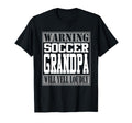 Soccer Grandpa Warning Loud Supporter T-Shirt - Graphic Print for Adults - T-Shirt, Sweatshirt, Hoodie